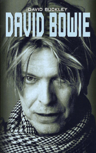 David Buckley - David Bowie