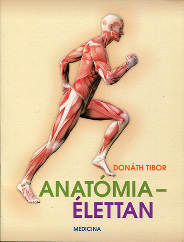 Dr. Donth Tibor - Anatmia-lettan