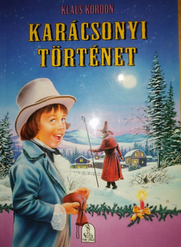 Klaus Kordon - Karcsonyi trtnet