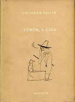Gottfried Keller - Tkr, a cica