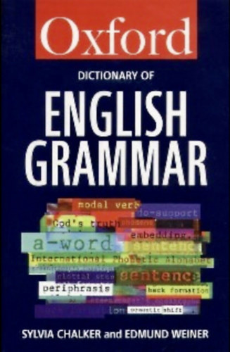 Edmund Weiner Sylvia Chalker - The Oxford Dictionary of English Grammar