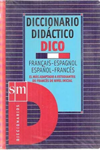 Diccionario Didactico Dico. Franais-Espagnol / Espanol-Francs
