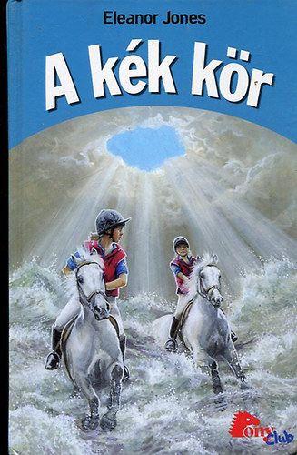 Eleanor Jones - A k�k k�r (Pony club)