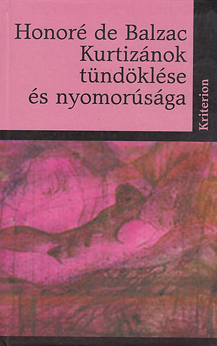 Honor de Balzac - Kurtiznok tndklse s nyomorsga