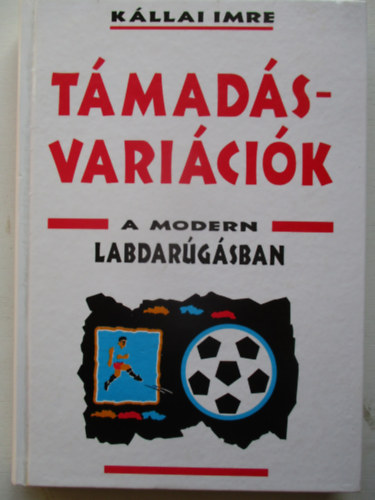 Kllai Imre - Tmadsvaricik a modern labdargsban