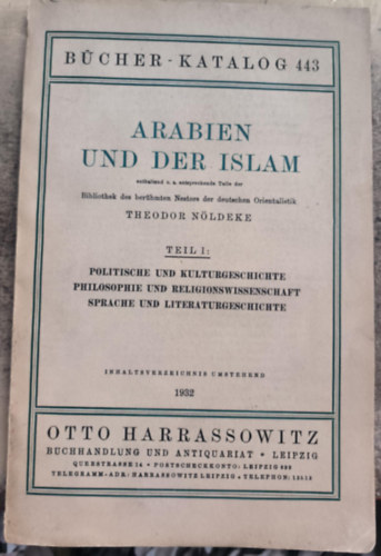 Theodore Nöldeke - Arabien und der Islam Teil 1.("Arábia és az iszlám 1. kötet" német nyelven)
