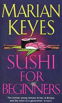 Marian Keyes - Sushi for beginners