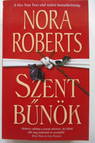 Nora Roberts - Szent bnk