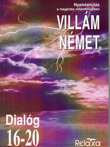 Dr. Makara Gy�rgy  (Relaxa Kft.) - Vill�m n�met - Dial�g 16-20