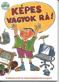 Dr. Kiss �va - K�pes vagyok r�! - 3. oszt�lyos k�vetelm�nyek OT-0301