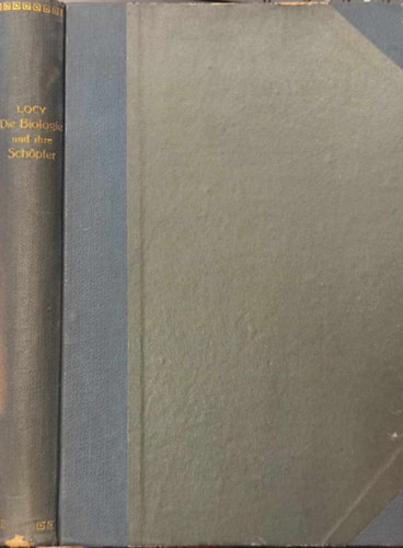William A. Locy - Die Biologie und ihre Schpfer