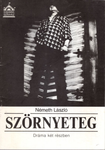 Nmeth Lszl - Szrnyeteg-Drma kt rszben