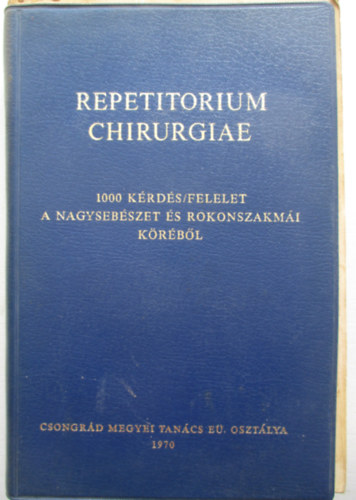 dr.  Bugyi Istv�n (szerk.) - Repetitorium chirurgiae