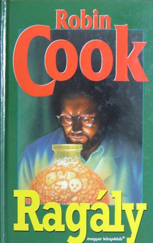 Robin Cook - Rag�ly