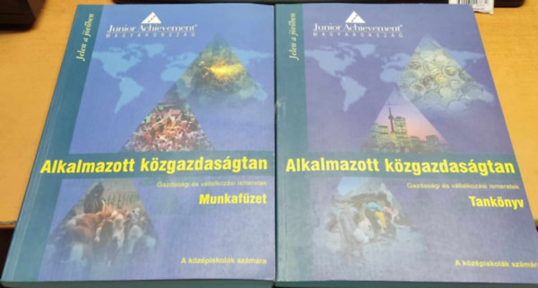Jvorszky Ivn  (szerk.) - Alkalmazott kzgazdasgtan (Gazdasgi s vllalkozsi ismeretek)-Tanknyv+Munkafzet