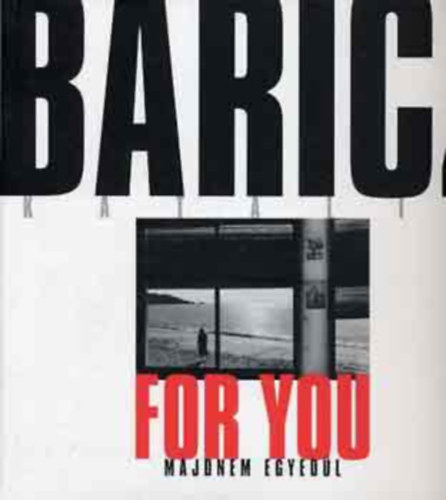 Baricz Kati Baricz Katalin - 3 db Baricz Katalin/Kati knyv: Szubjeltv napl (DEDIKLT) + For Your (Majdnem egyedl) ALRT + Tkr