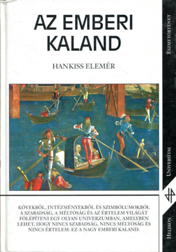Hankiss Elemr - Az emberi kaland