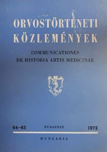 Antall József szerk. - Orvostörténeti közlemények 64-65.