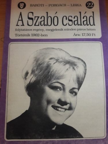 Forgcs Istvn, Liska Dnes Barti Gza - A Szab csald 22.