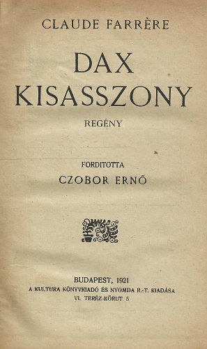 Claude Farr�re - Dax kisasszony