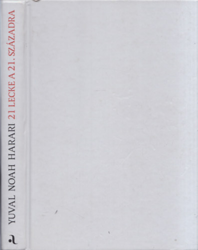 Harari, Yuvalnoah - 21 lecke a 21. századra