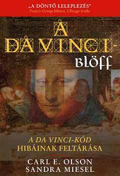 Carl E Olson; Sandra Miesel - A Da Vinci-blff