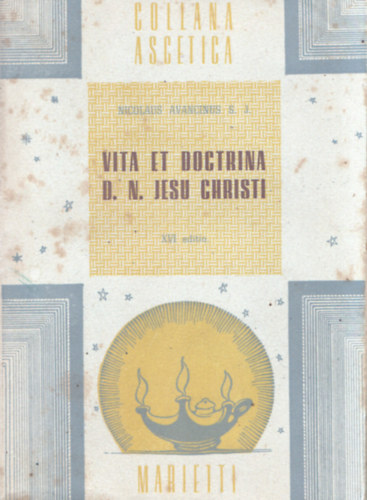 Nicholaus Avancius S. J. - Vita et doctrina, D. N. Jesu Christi