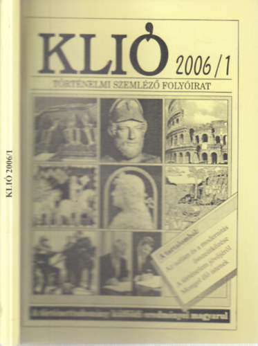 Kli� (T�rt�nelmi szeml�z� foly�irat) 2006/1.