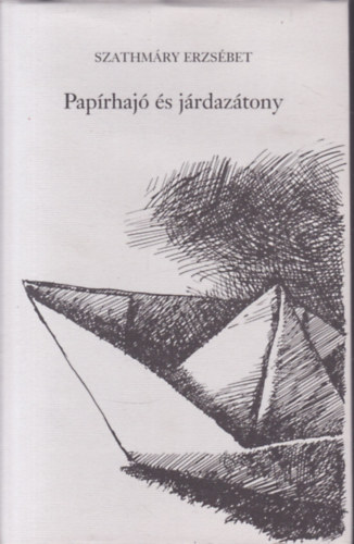 Szathmry Erzsbet - Paprhaj s jrdaztony