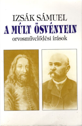 Izsk Smuel - A mlt svnyein - Orvosmveldsi rsok