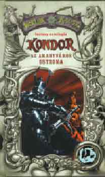H�se-Nemes - Kondor 2. - Az aranyv�ros ostroma