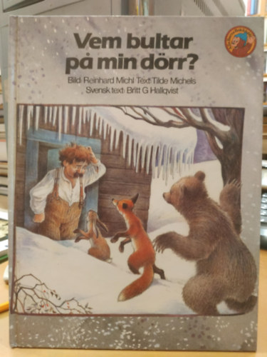 Britt G. Hallqvist, Reinhard Michl Tilde Michels - Vem bultar pa min d�rr