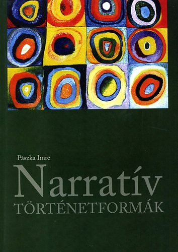 Pszka Imre - Narratv trtnetformk - A megrt szociolgia nzpontjbl