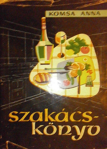 Komsa Anna - Szak�csk�nyv (Komsa)