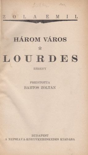 Zola Emil - Hrom vros-Lourdes