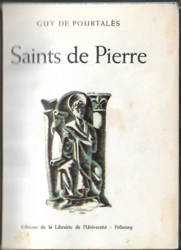 Guy de Pourtal�s - Saints de Pierre