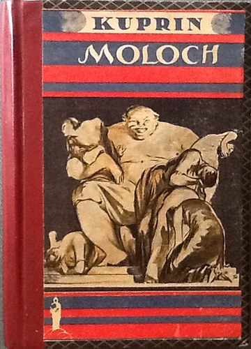 Alexandre I. Kuprin - Moloch