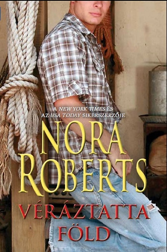 Nora Roberts - Vrztatta fld