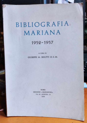 Giuseppe M.  Besutti (Maria) - Bibliografia Mariana 1952-1957