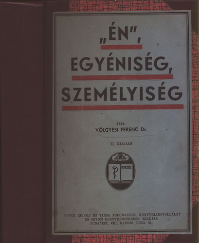 Dr. Vlgyesi Ferenc - "n", egynisg, szemlyisg