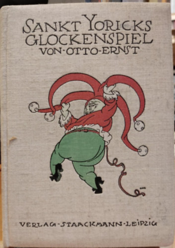 Otto Ernst - Sankt Yoricks Glockenspiel (Saint Yorick harangjátéka)
