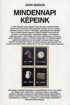 John Berger - Mindennapi k�peink