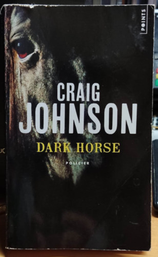 Craig Johnson - Dark Horse (French Edition)(Gallmeister)