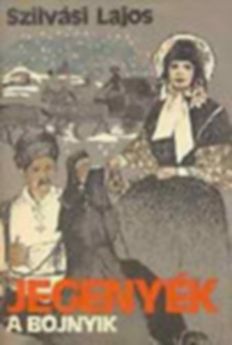 Szilv�si Lajos - 7 db Szilv�si k�nyv: Jegeny�k-A bojnyik - Sz�k��v - Ott fenn a hegyen - Kar�csony - A n�ma - Kinek a sorsa? - Kip�rn�zott kaloda