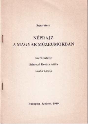 Nprajz a magyar mzeumokban - Pest megye nprajzi gyjtemnyei