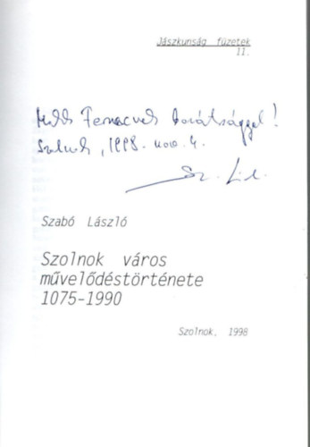Szabó László - Szolnok város művelődéstörténete 1075-1990