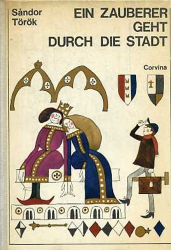 Trk Sndor - Ein Zauberer geht durch die Stadt