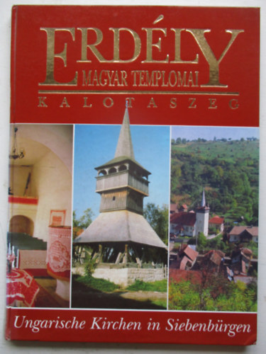 V�rady P�ter P�l-Borb�ly Anik� - Kalotaszeg (Erd�ly magyar templomai)