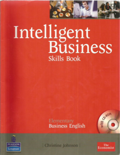 Christine Johnson - Intelligent Business Elementary Skills Book with CD-ROM