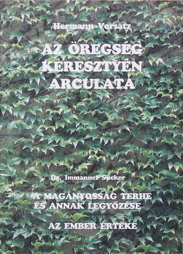 Hermann Vorsatz - Az regsg keresztyn arculata
